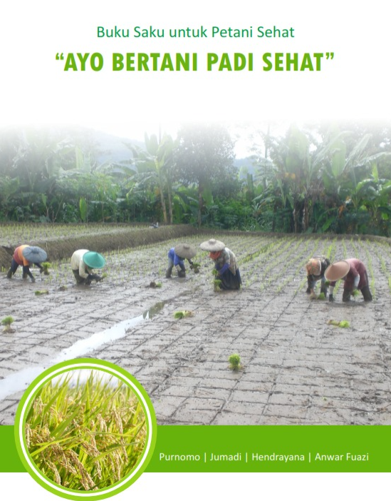Buku Saku untuk Petani Sehat “Ayo Bertani Padi Sehat”